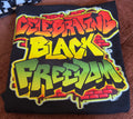 Celebrating Black Freedom T-Shirt