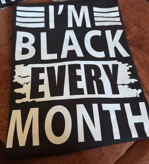 Black Every Month T-Shirt